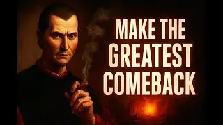 Disappear for 6 Months - Machiavelli&rsquo;s Ruthless Secret to the Greatest Comeback