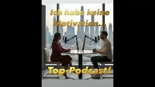 So bleibst du immer motiviert! l German Podcast ( B2-C1)