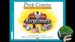 Airplanes (P28) | Alfred&rsquo;s Basic Prep Course - Lesson Level B