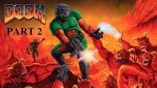 Doom (1993) - Episode 2: The Shores of Hell [Walkthrough]