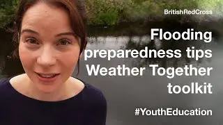 Flooding preparedness tips Weather Together toolkit