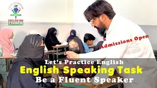 #english #speakingpower Task | #interaction with Students Be #fluent #speaker Want to Speak English