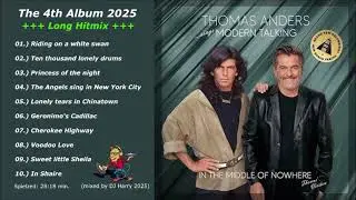 Thomas Anders - The 4th Album +++ Long Hitmix +++ (mixed by DJ Harry 2025)