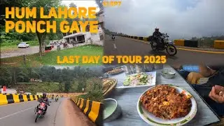HUM LAHORE PONCH GAYE | LAST DAY OF TOUR 2025 | S1 EP7 | 80S RIDER