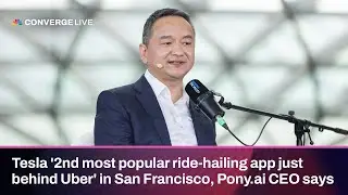 Tesla '2nd most popular ride-hailing app just behind Uber' in San Francisco, Pony.ai CEO says