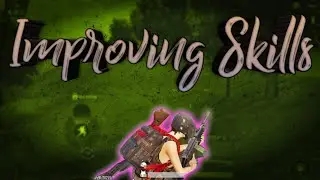 Improving Skills | Pubg Mobile | Firstar