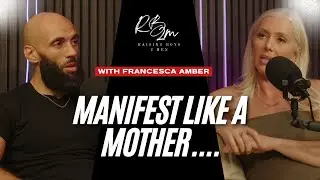 FRANCESCA AMBER: How to Attract the Life You Dream of as a Mum