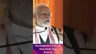 Development of North East Given Top Priority