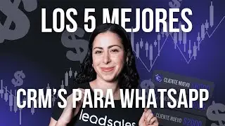 Los mejores CRM para WhatsApp (2025)&nbsp;🚀
