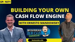 Creating a Cash Flow Engine with Ernesto Mandowsky