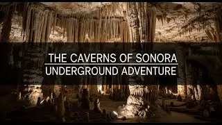 Exploring Texas&rsquo; Hidden Gem &ndash; The Caverns of Sonora: An Underground Adventure