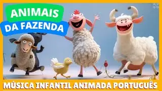 Animais da Fazenda | M&uacute;sica Divertida Animada Infantil | Portugu&ecirc;s | Clipe Infantil Educativo