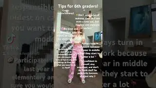 Tips for 6th graders! Also at my school 6th grade isn&rsquo;t middle school yet just 7th and 8th grade is