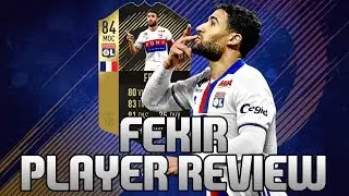 FEKIR IF (84) PLAYER REVIEW - FIFA 18 [FR]