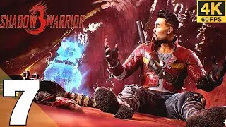 Shadow Warrior 3 Part 7 Chase the Dragon Full Gameplay Walkthrough - 4K60FPS Ultra HD