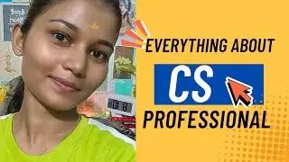 🏆 Everything About CS Professional | Registration ✅ EDP 🎓 Modules 📖 Classes #CS#icsi#csprofessional