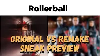 Preview - Rollerball Original vs Remake