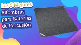 Los 5 Mejores Alfombras para Baterías de Percusión 2023