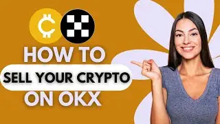 How To Sell Your Crypto On OKX 2025 (Easy Steps Guide)
