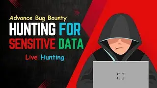 Live Advance Bug Bounty : Hunting For Sensitive Data Exposure | #bugbounty #cybersecurity