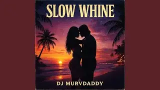 Slow Whine