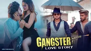 Gangster Love Story - Asi Oh Hunne Aa | Latest Punjabi Song 2020 | By Unknown Boy Varun