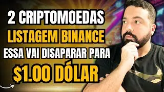 LISTAGEM BINANCE! 2 CRIPTOMOEDAS MEMES e ESSA PODE DISPARAR PARA $1.00 E TE DEIXAR RICO