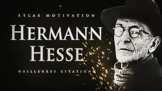 Hermann Hesse : Vieillissant Mais Fort | Atlas Motivation