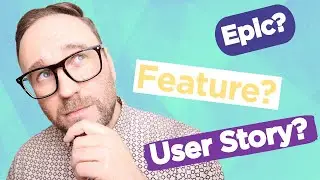 📌 Epic, Feature, or User Story? Get the Answer Here!