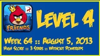 Angry Birds Friends :: Week 64 :: Level 4 :: August 5th, 2013 :: 3 Stars :: Without Powerups