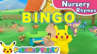 Pok&eacute;mon Spelling Song (BINGO) | Nursery Rhyme | Kids Song | Pok&eacute;mon Kids TV​