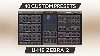 U-HE ZEBRA2 ♫ 40 Custom Sounds ► ANALOG SOUNDSET