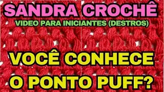 Como fazer o PONTO PUFF tutorial para iniciantes (destros)