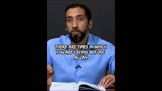Crying Before Allah | Nouman Ali Khan
