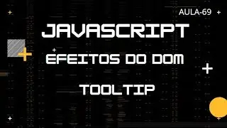 TOOLTIP | JAVASCRIPT PT-69