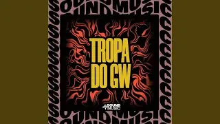 TROPA DO GW