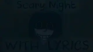 Scary Night WITH LYRICS | Featuring @xolborof @Shy_Doodles | Funkdela Catalogue