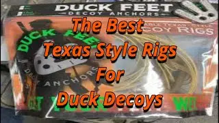 The Best Texas Style Duck Decoy Rigs Duck Feet Decoy Anchors