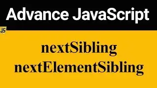 nextSibling and nextElementSibling in JavaScript (Hindi)