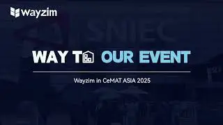 Wayzim in CeMAT ASIA 2025