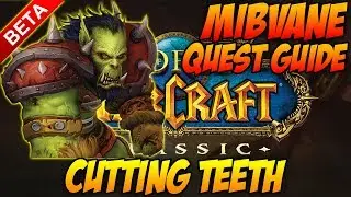 Cutting Teeth - Classic WoW Quest Guide (Beta Stress Test)