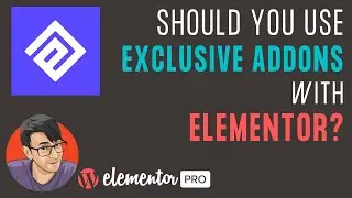 Стоит ли использовать Exclusive Addons с Elementor?