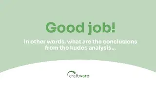 Kudos from customers
