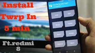 How to Install TWRP Custom Recovery in Xiaomi Devices Ft. Redmi 8 🔥