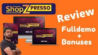 shopzpresso review with demo and bonus : Don't Buy Until You Watch This.