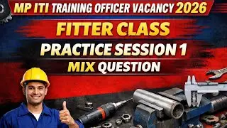 MP ITI TRAINING OFFICER VACANCY 2026 || MP ITI TO Bharti 2026 || MP ITI  TO  FITTER TRADE Classes ||