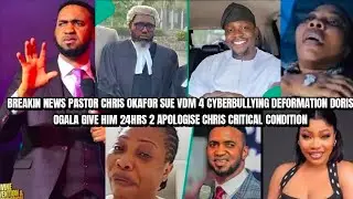 BREAKIN NEWS PASTOR CHRIS OKAFOR SUE VDM 4 CYBERBULYING DEFORMATION DORIS OGALA GIVE 24HRS 2 APOLOGI