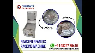 Roasted Peanuts Packing Machine