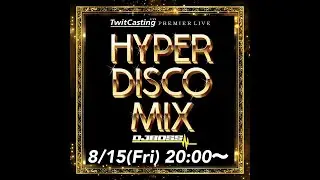 HYPER DISCO MIX VOL.238 Intro