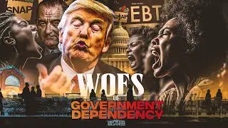 Woes of Government Dependency | Lost in Lies Radio Show | LILR 177
